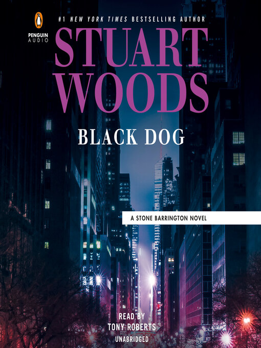 Title details for Black Dog by Stuart Woods - Wait list